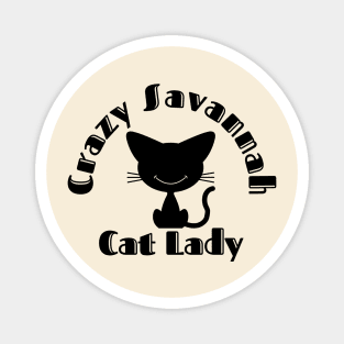 Crazy Savannah Cat Lady Magnet